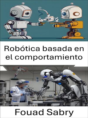cover image of Robótica basada en el comportamiento
